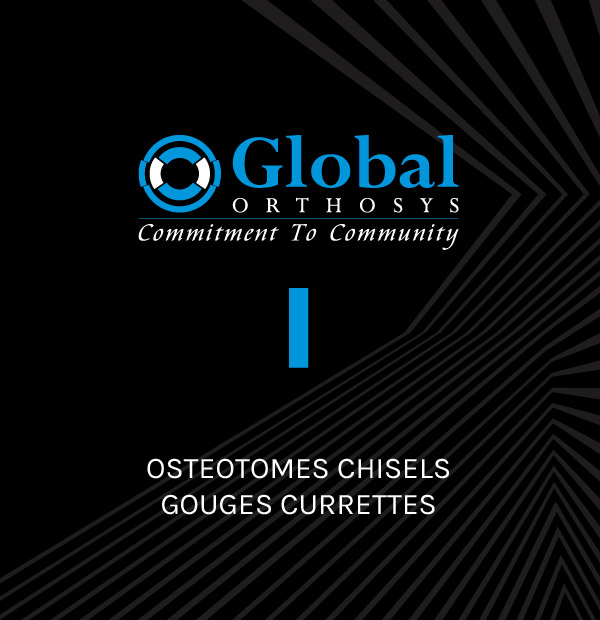 OSTEOTOMES CHISELS GOUGES CURRETTES
